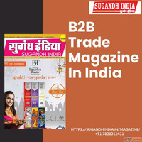 Explore the Leading B2B Trade Magazine in India
