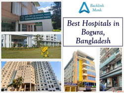 Best Hospitals in Bogura Rajshahi Division Bangladesh