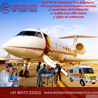 Experience 247 Ansh Air Ambulance Service in Bangalore Medical Care Transportation