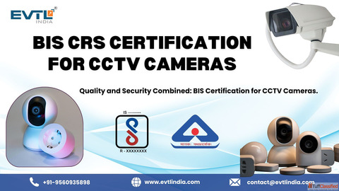Fast BIS Registration for CCTV Cameras in India