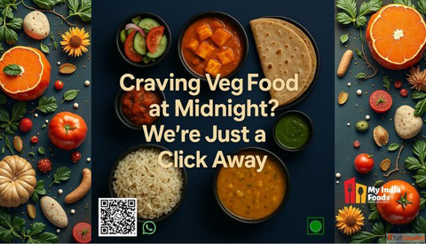 Hungry at Midnight MY INDIA FOODS Has You Covered
