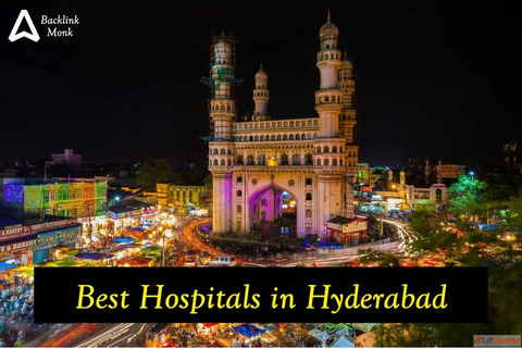 List of Best Hospitals in Hyderabad Telangana