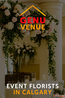 Best Event Florist in Calgary Elegant Floral Designs for Every Occasion