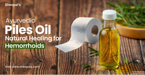 The Role of Essential piles Oils in Piles Treatment