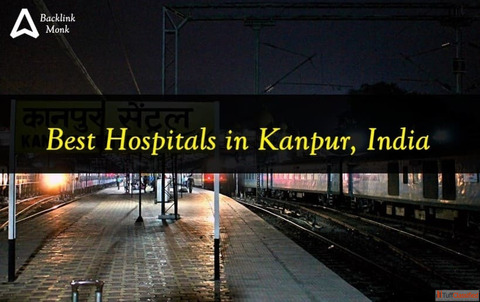 List of Best Hospitals in Kanpur