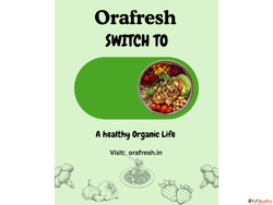 Experience Freshness with Orafresh Organic Food