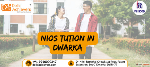 NIOS TUTION IN DWARKA