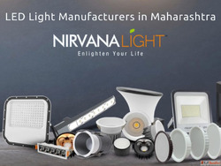 Leading LED Light Supplier in Mumbai Maharashtra Nirvana Lig...