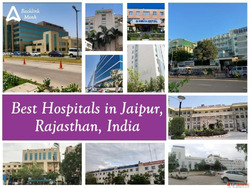 List of Best Hospitals in Jaipur Rajasthan