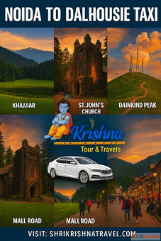 Into the Hills Travel Noida to Dalhousie Taxi by Shri Krishna Tour and Travels