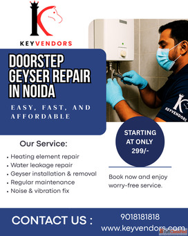 Fast Reliable Geyser Repair in Noida - Expert Technicians at Your Doorstep