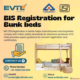 BIS Registration for Bunk Beds - Ensure Safety and Quality Compliance