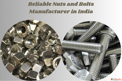 Reliable Nuts and Bolts Manufacturer in India