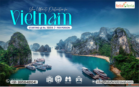 Best Vietnam Tour Packages from India Felix Feria Travels