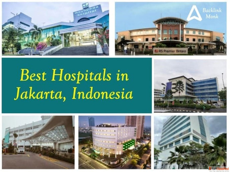 List of Best Hospitals in Jakarta Indonesia