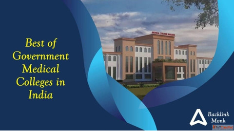 List of Best Government Medical Colleges in India