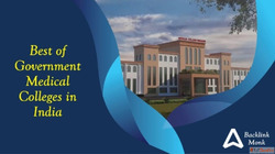 List of Best Government Medical Colleges in India
