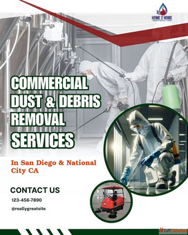 Commercial Dust Debris Removal in San Diego - Safe Fast Professional