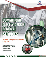 Commercial Dust Debris Removal in San Diego - Safe Fast Prof...