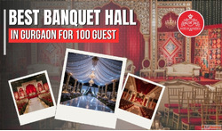 Book the Best Banquets in Gurgaon for Weddings and Events