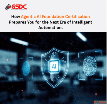 How Agentic AI Foundation Certification Prepares You for the Next Era of Intelligent Automation.