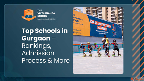 Top Schools in Gurgaon - Rankings Admission Process More