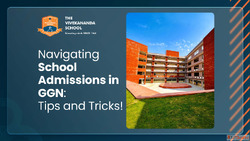 Navigating School Admissions in GGN Tips Tricks