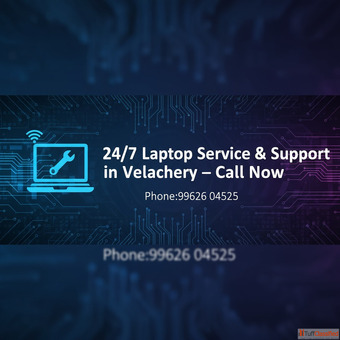 247 Laptop Service Support in Velachery - Call Now