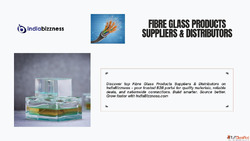 Fibre Glass Products Suppliers Distributors - IndiaBizzness ...