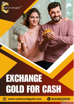 Exchange Gold for Cash in Kolkata - Cash On Old Gold