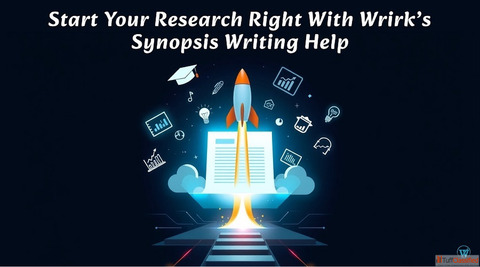 Start Your Research Right with Wrirk's Synopsis Writing Help