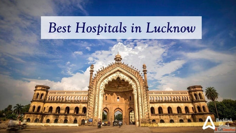 List of Best Hospitals in Lucknow Uttar Pradesh
