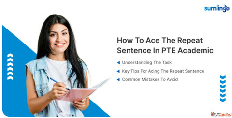 How to Ace the Repeat Sentence in PTE Academic A Comprehensive Guide