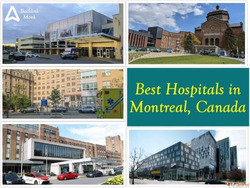 Best Hospitals in Montreal Quebec Province Canada