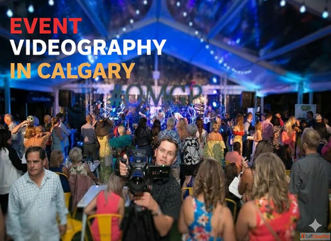 Event Videographer in Calgary Capture Every Moment with Perfection