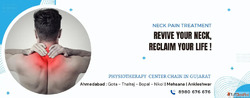 Get Physiotherapy Treatment for Neck Pain in Ahmedabad