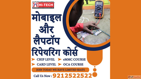 Mobile Repairing Course - Learn with Experts at Hi-Tech Institute