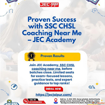 Proven Success with SSC CHSL Coaching Near Me - JEC Academy