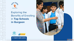 Exploring the Benefits of Enrolling in Top Schools in Gurgao...