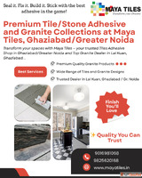Premium Tile Adhesive and Granite Collections at Maya Tiles ...