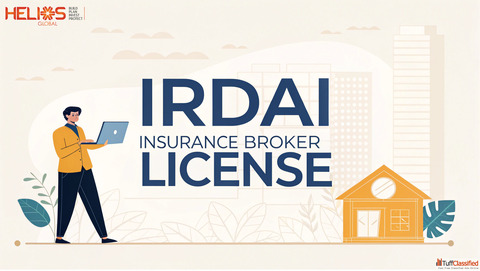 Get Your IRDAI Insurance Broker License with Helios Global