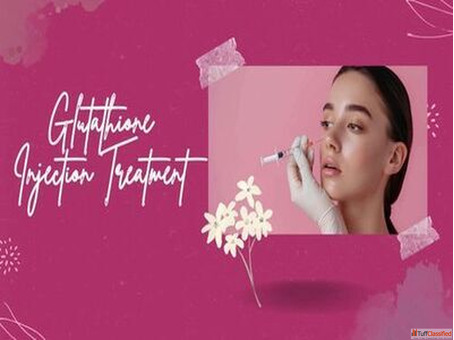 Get Brighter Glowing Skin with Glutathione Injections at Gloss Clinic Mumbai