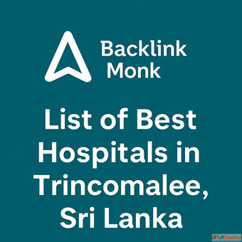 List of Best Hospitals in Trincomalee Sri Lanka
