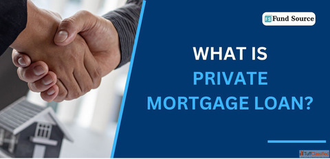 What Is a Private Mortgage Loan and How Does It Work