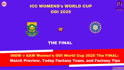 INDW vs SAW Final 2025 Women's ODI WC Match Preview