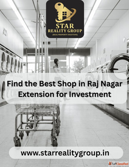 Find the Best Shop in Raj Nagar Extension for Investment
