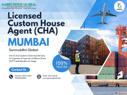 Licensed Custom House Agent CHA Mumbai - Samruddhii Global