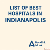 List of Best Hospitals in Indianapolis Indiana