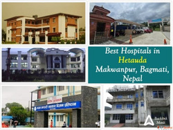 Best Hospitals in Hetauda Makwanpur Bagmati Nepal