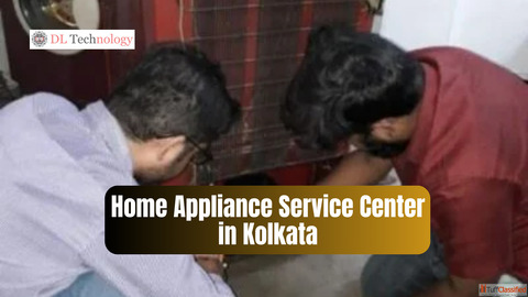 DL Technology - Home Appliances Repair and Installation Services in Kolkata and Howrah